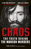 Chaos : The Truth Behind the Manson Murders-9781786090621