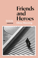 Friends and Heroes (The Balkan Trilogy 3)