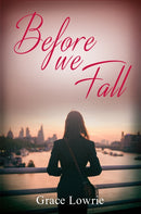 Before We Fall : The Wildham Series-9781786155344