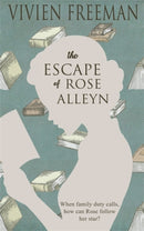 The Escape of Rose Alleyn-9781786158024