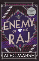 Enemy of the Raj : The new Drabble and Harris thriller from the author of Rule Britannia-9781786158048