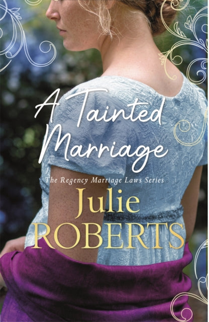 A Tainted Marriage : A captivating new Regency romance novel-9781786159809
