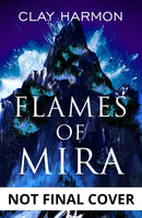 Flames Of Mira : Book One of The Rift Walker Series-9781786185419