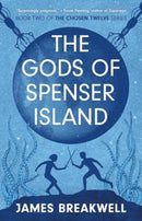 Chosen Twelve: The Gods of Spenser Island : Volume 2-9781786189967