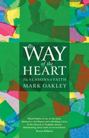 By Way of the Heart : The Seasons of Faith-9781786222046