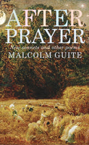 After Prayer : New sonnets and other poems-9781786222107