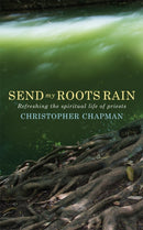 Send My Roots Rain
