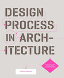 Design Process in Architecture : From Concept to Completion-9781786271327
