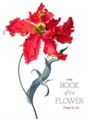 The Book of the Flower : Flowers in Art-9781786272454