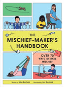 The Mischief Maker's Handbook-9781786275509