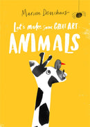 Let's Make Some Great Art: Animals-9781786276858