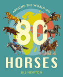 Around the World On 80 Horses-9781786288073