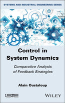 Control in System Dynamics : Comparative Analysis of Feedback Strategies-9781786300225
