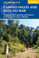 The Camino Ingles and Ruta do Mar : To Santiago de Compostela and Finisterre from Ferrol, A Coruna or Ribadeo-9781786310064