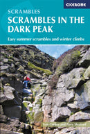 Scrambles in the Dark Peak : Easy summer scrambles and winter climbs-9781786310163