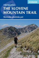 The Slovene Mountain Trail : Slovenska planinska pot-9781786310200