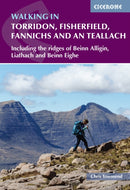 Walking in Torridon, Fisherfield, Fannichs and An Teallach : Including the ridges of Beinn Alligin, Liathach and Beinn Eighe-9781786310286