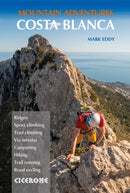 Costa Blanca Mountain Adventures : The Bernia Ridge and other multi-activity adventures-9781786310330