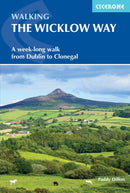Walking the Wicklow Way : A week-long walk from Dublin to Clonegal-9781786310507