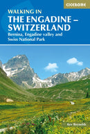 Walking in the Engadine - Switzerland : Bernina, Engadine valley and Swiss National Park-9781786310521