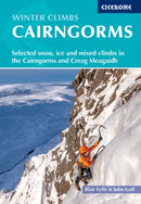 Winter Climbs in the Cairngorms : Selected snow, ice and mixed climbs in the Cairngorms and Creag Meagaidh-9781786311252