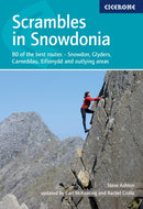 Scrambles in Snowdonia : 80 of the best routes - Snowdon, Glyderau, Carneddau, Eifionydd and outlying areas-9781786311368
