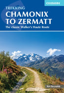 Trekking Chamonix to Zermatt : The classic Walker and