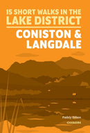 15 Short Walks Lake District - Coniston and Langdale-9781786311979