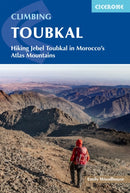 Climbing Toubkal : Climbing Morocco's Jebel Toubkal in summer and winter - hiking the Toubkal Circuit-9781786311993