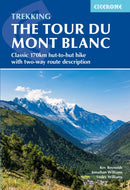 Trekking the Tour du Mont Blanc : Classic 170km hut-to-hut hike with two-way route description-9781786312280