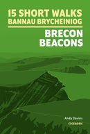 15 Short Walks in Bannau Brycheiniog - Brecon Beacons-9781786312358