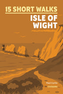 15 Short Walks on the Isle of Wight-9781786312556