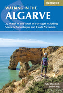 Walking in the Algarve : 32 walks in the south of Portugal including Serra de Monchique and Costa Vicentina-9781786312839