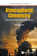 Atmospheric Chemistry: From The Surface To The Stratosphere-9781786341761