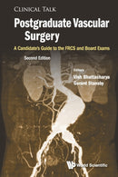 Postgraduate Vascular Surgery: A Candidate's Guide To The Frcs And Board Exams-9781786346018