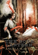 The Bone Lantern-9781786368348