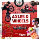 Axles and Wheels