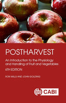 Postharvest : An Introduction to the Physiology and Handling of Fruit and Vegetables-9781786391483