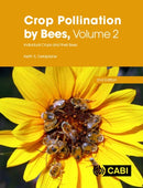 Crop Pollination by Bees, Volume 2 : Individual Crops and their Bees-9781786393524