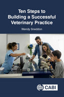 Ten Steps to Building a Successful Veterinary Practice-9781786394927