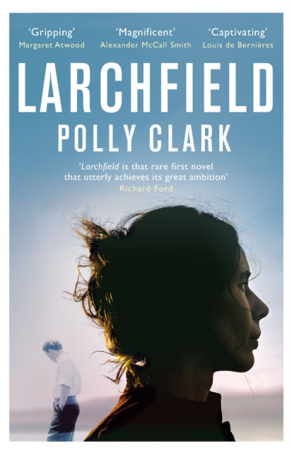 Larchfield : The moving, gripping and wonderful debut about finding human connection-9781786481955