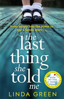 The Last Thing She Told Me : The Richard & Judy Book Club Bestseller-9781786483737
