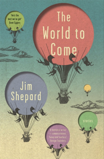 The World to Come : Stories-9781786485069