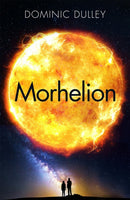Morhelion : the second in the action-packed space opera The Long Game-9781786486066