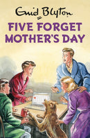 Five Forget Mother''s Day