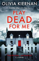 Play Dead for Me : A heart-stopping crime thriller (Frankie Sheehan 1)-9781786489883