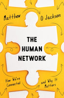 The Human Network : How We're Connected and Why It Matters-9781786490223