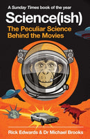 Science(ish) : The Peculiar Science Behind the Movies-9781786492234