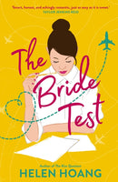 The Bride Test : Spicy romance  from the author of The Kiss Quotient 'As sexy as it is sweet' Taylor Jenkins Reid-9781786499639