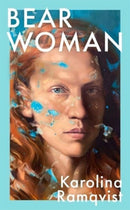 Bear Woman : The brand-new memoir from one of Sweden's bestselling authors-9781786580580